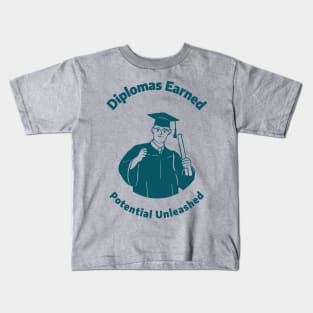 Diplomas Earned, Potential Unleashed - Saluting the High School Graduation Class Kids T-Shirt